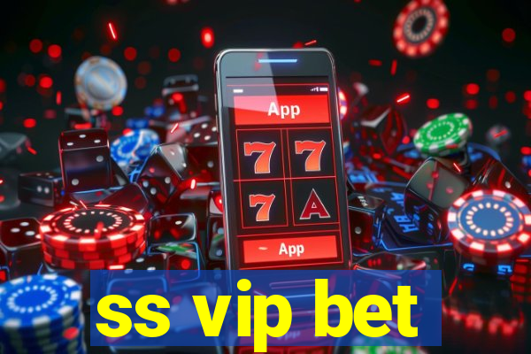 ss vip bet